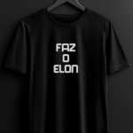 Camiseta Faz o Elon